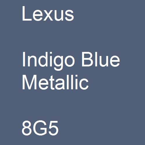 Lexus, Indigo Blue Metallic, 8G5.